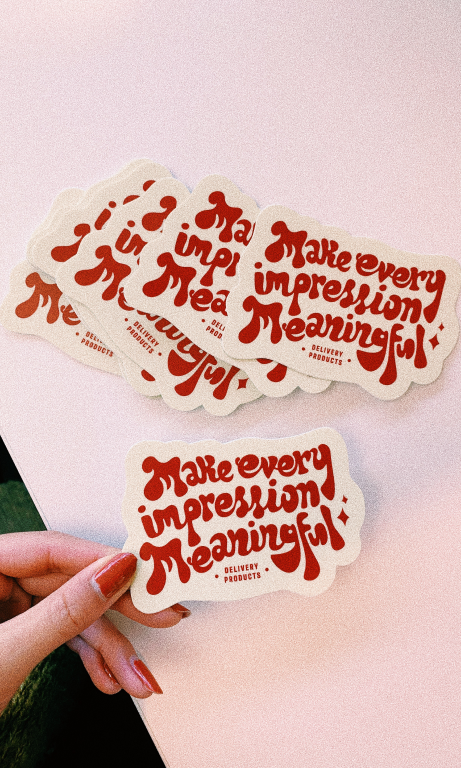 Make Every Impression Meaningful